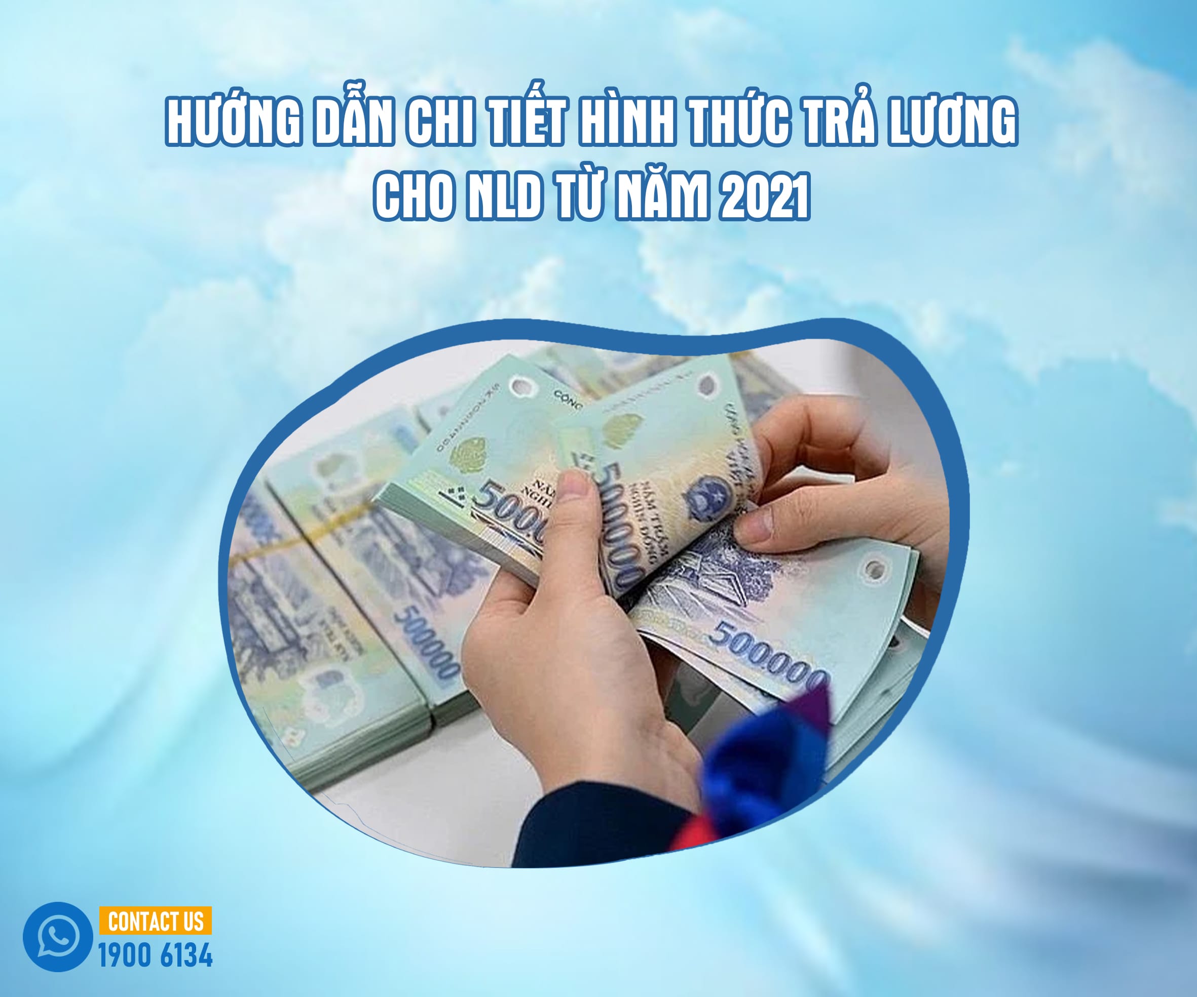 Hướng dẫn chi tiết hình thức trả lương cho NLĐ từ năm 2021